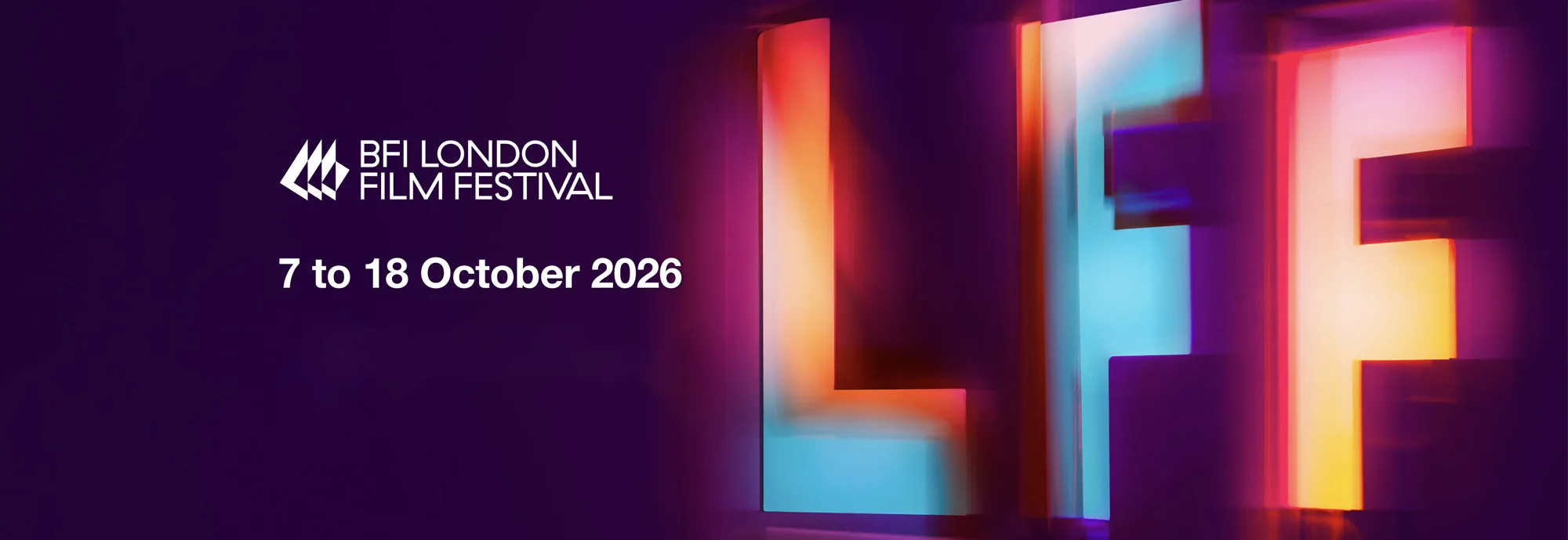 BFI London Film Festival - 7 to 18 October 2026